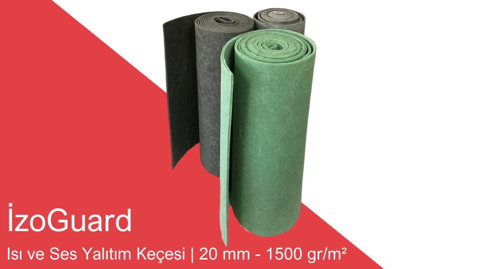 İzoGuard Isı ve Ses Yalıtım Keçesi | 20 mm - 1500 gr/m²